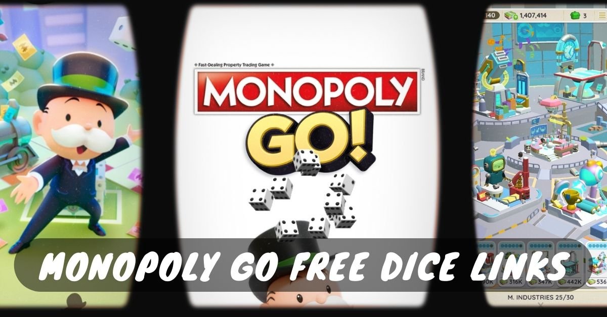 Monopoly Go Free Dice Links